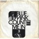 BLUE MINK - Count me in